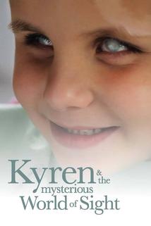 Kyren and the Mysterious World of Sight