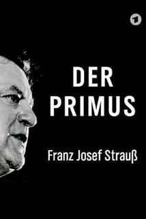 Profilový obrázek - Der Primus: Franz Josef Strauß