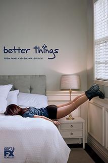 Bude líp  - Better Things