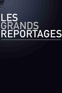 Profilový obrázek - Les grands reportages