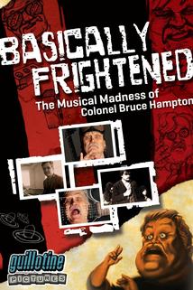 Profilový obrázek - Basically Frightened: The Musical Madness of Colonel Bruce Hampton