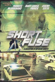 Short Fuse: A Collection of Explosive Shorts