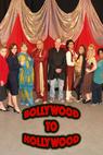 Bollywood to Hollywood 