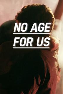 Profilový obrázek - No Age for Us