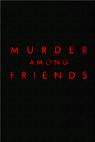Murder Among Friends 