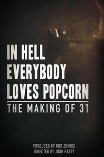 Profilový obrázek - In Hell Everybody Loves Popcorn: The Making of 31