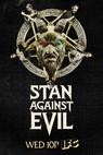 Stan Against Evil (2016)