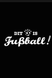 Profilový obrázek - Dit is Fußball!