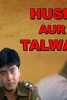 Husn Aur Talwar 