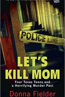 Let's Kill Mom