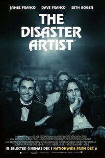 The Disaster Artist: Úžasný propadák  - Disaster Artist, The