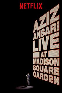 Profilový obrázek - Aziz Ansari Live in Madison Square Garden