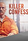 Killer Confessions (2015)