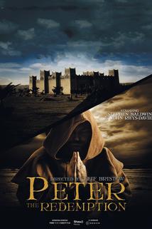 The Apostle Peter: Redemption  - The Apostle Peter: Redemption