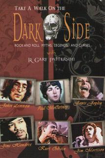 Profilový obrázek - Take a Walk on the Dark Side: Rock and Roll Myths, Legends, and Curses