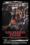 Girlfriend Killer  - Girlfriend Killer