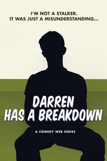 Darren Has a Breakdown