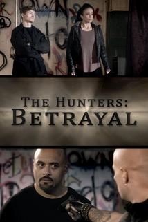 The Hunters: Betrayal