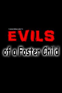 Profilový obrázek - Evils of a Foster Child