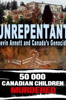 Profilový obrázek - Unrepentant: Kevin Annett and Canada's Genocide