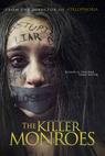 The Killer Monroes (2014)