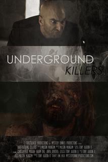 Underground Killers  - Underground Killers