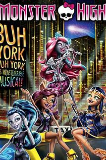 Monster High: Boo York, Boo York  - Monster High: Boo York, Boo York