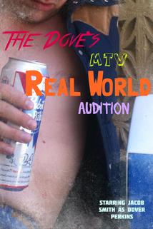 Profilový obrázek - The Dove's MTV Real World Audition