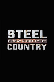 Friday Night Tykes: Steel Country  - Friday Night Tykes: Steel Country