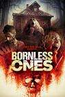 Bornless Ones 