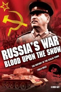 Profilový obrázek - Russia's War: Blood Upon the Snow