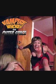 Vampire Whores from Outer Space