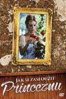 Jak si zasloužit princeznu 