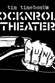 Profilový obrázek - Tim Timebomb's RockNRoll Theater