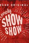 The Comedy Show Show 
