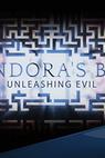 Pandora's Box: Unleashing Evil (2016)