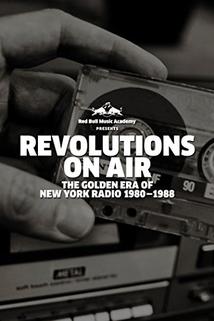 Profilový obrázek - Revolutions on Air: The Golden Era of New York Radio 1980-1988