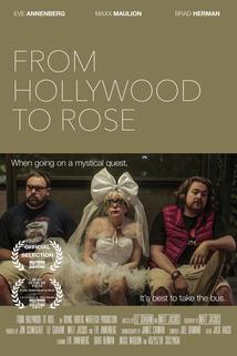 From Hollywood to Rose