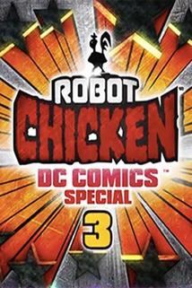 Profilový obrázek - Robot Chicken DC Comics Special 3: Magical Friendship