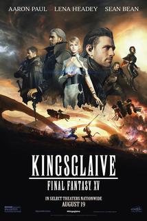 Kingsglaive: Final Fantasy XV  - Kingsglaive: Final Fantasy XV