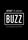 Buzz: AT&T Original Documentaries (2007)
