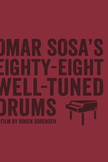 Omar Sosa's 88 Well-Tuned Drums