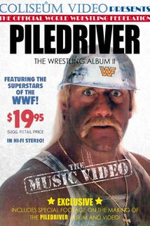 Piledriver: The Wrestling Album II, the Music Video