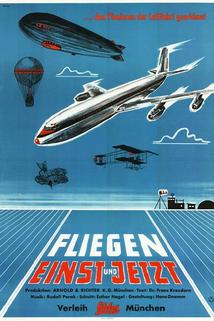 Profilový obrázek - Fliegen - einst und jetzt