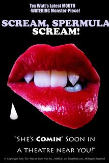 Profilový obrázek - Scream, Spermula, Scream! Rise of the Ghoul Squad