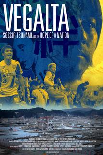 Profilový obrázek - Vegalta: Soccer, Tsunami and the Hope of a Nation