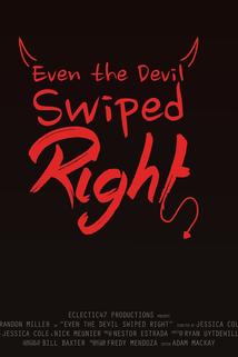 Even the Devil Swiped Right ()