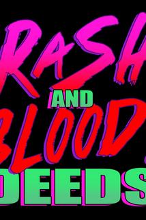 Profilový obrázek - Rash and Bloody Deeds