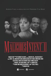 Malicious Intent II
