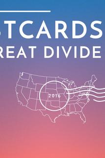Postcards from the Great Divide